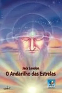 Livro O Andarilho Das Estrelas - Resumo, Resenha, PDF, etc.
