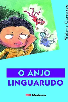 Livro O Anjo Linguarudo - Coleção Está na Minha Mão Viver Valores - Resumo, Resenha, PDF, etc.