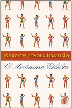 Livro O Anônimo Celebre - Resumo, Resenha, PDF, etc.