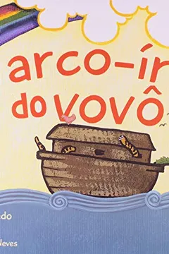 Livro O Arco-íris Do Vovo - Resumo, Resenha, PDF, etc.