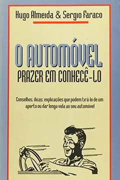 Livro O Automovel - Prazer Em Conhece-Lo - Resumo, Resenha, PDF, etc.