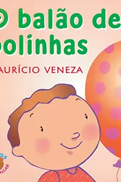 Livro O Balão de Bolinhas - Resumo, Resenha, PDF, etc.