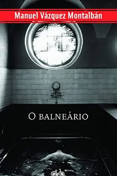 Livro O Balneário - Resumo, Resenha, PDF, etc.