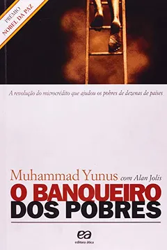 Livro O Banqueiro dos Pobres - Resumo, Resenha, PDF, etc.