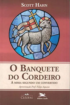 Livro O Banquete do Cordeiro - Resumo, Resenha, PDF, etc.