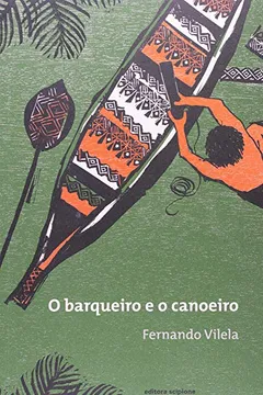 Livro O Barqueiro e o Canoeiro - Resumo, Resenha, PDF, etc.