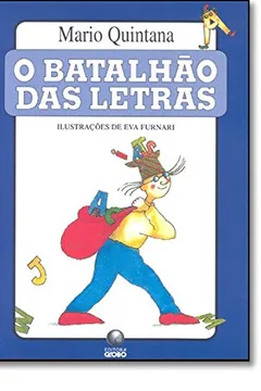 Livro O Batalhao Das Letras - Resumo, Resenha, PDF, etc.