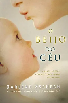 Livro O Beijo do Céu - Resumo, Resenha, PDF, etc.