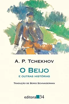 Livro O Beijo e Outras Histórias - Resumo, Resenha, PDF, etc.