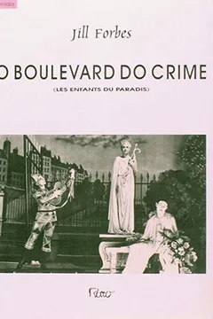 Livro O Boulevard do Crime - Resumo, Resenha, PDF, etc.