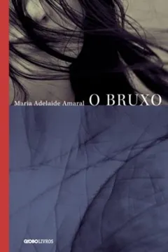 Livro O Bruxo - Resumo, Resenha, PDF, etc.