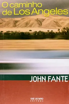 Livro O Caminho de Los Angeles - Resumo, Resenha, PDF, etc.