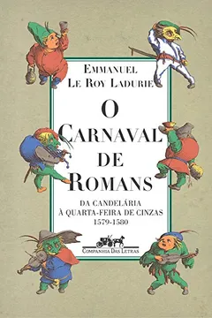 Livro O Carnaval de Romans - Resumo, Resenha, PDF, etc.