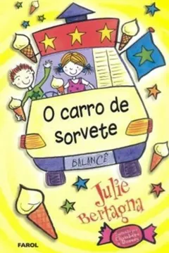 Livro O Carro de Sorvete I. Balancê - Volume 1 - Resumo, Resenha, PDF, etc.