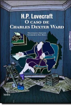 Livro O Caso de Charles Dexter Ward - Resumo, Resenha, PDF, etc.