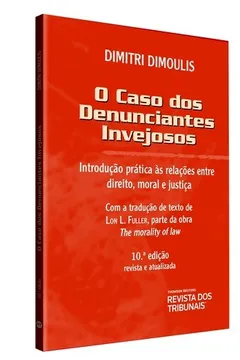 O Caso dos Denunciantes Invejosos. Introdução Prática às Relações Entre ...