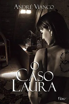 Livro O Caso Laura - Resumo, Resenha, PDF, etc.