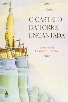 Livro O Castelo da Torre Encantada - Resumo, Resenha, PDF, etc.