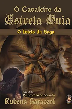 Livro O Cavaleiro da Estrela Guia. Inicio - Resumo, Resenha, PDF, etc.