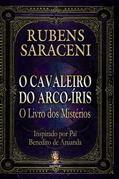 Livro O Cavaleiro do Arco-Íris - Resumo, Resenha, PDF, etc.