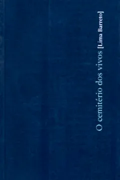 Livro O Cemitério dos Vivos - Resumo, Resenha, PDF, etc.