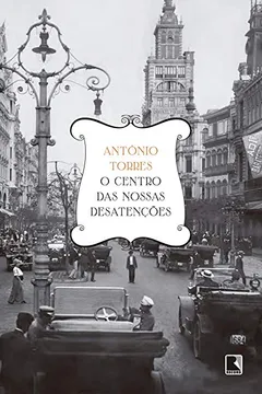 Livro O Centro das Nossas Desatenções - Resumo, Resenha, PDF, etc.
