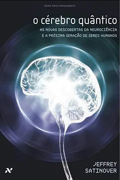 Livro O Cerebro Quantico - Resumo, Resenha, PDF, etc.