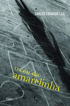 Livro O Céu da Amarelinha - Resumo, Resenha, PDF, etc.