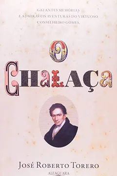 Livro O Chalaça - Resumo, Resenha, PDF, etc.