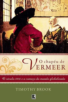 Livro O Chapéu de Vermeer - Resumo, Resenha, PDF, etc.