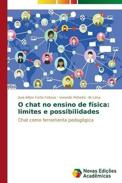 Livro O Chat No Ensino de Fisica: Limites E Possibilidades - Resumo, Resenha, PDF, etc.