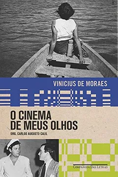 Livro O Cinema de Meus Olhos - Resumo, Resenha, PDF, etc.
