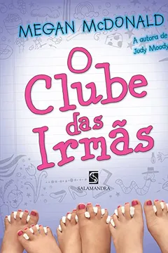 Livro O Clube das Irmãs - Resumo, Resenha, PDF, etc.