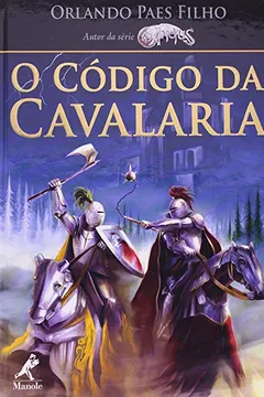 Livro O Código da Cavalaria - Resumo, Resenha, PDF, etc.