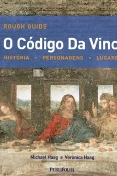 Livro O Código Da Vinci. Historia, Personagens, Lugares - Resumo, Resenha, PDF, etc.