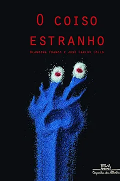 Capa do livro O Coiso Estranho