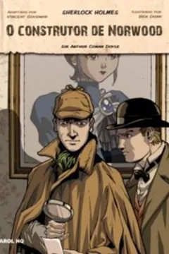 Livro O Construtor de Norwood. Sherlock Holmes - Volume 1. Coleção Farol HQ - Resumo, Resenha, PDF, etc.