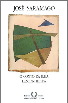 Livro O Conto da Ilha Desconhecida - Resumo, Resenha, PDF, etc.
