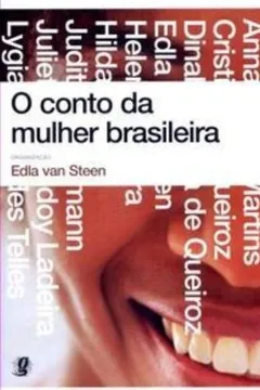 Livro O Conto Da Mulher Brasileira - Resumo, Resenha, PDF, etc.