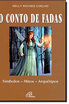 Livro O Conto de Fadas - Resumo, Resenha, PDF, etc.