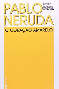 Livro O Coração Amarelo - Coleção L&PM Pocket - Resumo, Resenha, PDF, etc.