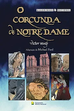 Livro O Corcunda de Notre Dame - Coleção Quadrinhos Nacional - Resumo, Resenha, PDF, etc.