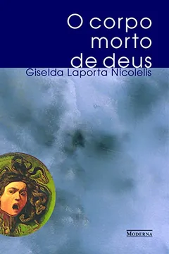 Livro O Corpo Morto De Deus - Resumo, Resenha, PDF, etc.