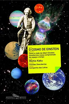 Livro O Cosmo de Einstein - Resumo, Resenha, PDF, etc.