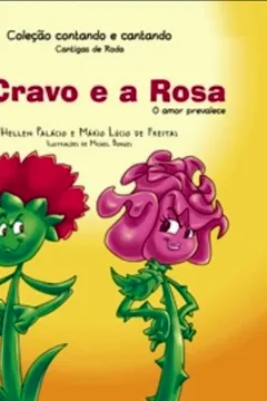 Livro O Cravo e a Rosa. O Amor Prevalece - Resumo, Resenha, PDF, etc.