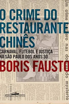 Livro O Crime do Restaurante Chinês - Resumo, Resenha, PDF, etc.