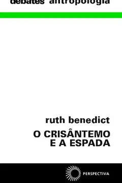 Livro O Crisântemo e a Espada - Resumo, Resenha, PDF, etc.