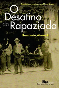 Capa do livro O Desatino da Rapaziada