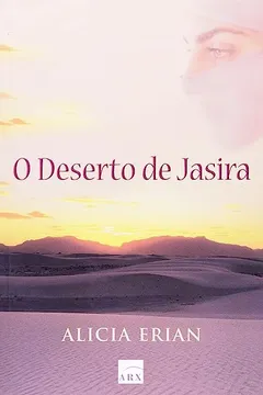 Livro O Deserto De Jasira - Resumo, Resenha, PDF, etc.