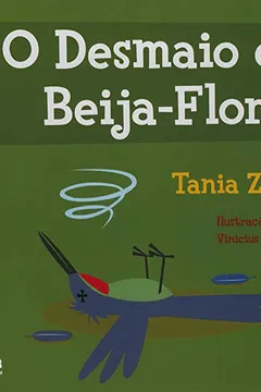 Livro O Desmaio Do Beija-Flor - Coleção Ecológica - Resumo, Resenha, PDF, etc.